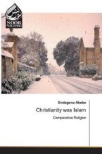 Christianity was Islam