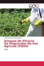 Ensayos De Eficacia De Plaguicidas De Uso Agricola (PQUA)