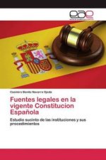 Fuentes legales en la vigente Constitucion Espanola