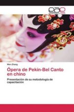 Opera de Pekin-Bel Canto en chino