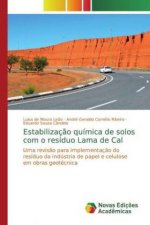 Estabilizacao quimica de solos com o residuo Lama de Cal