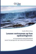 Leraren vertrouwen op hun opdrachtgevers
