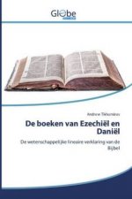 De boeken van Ezechiel en Daniel