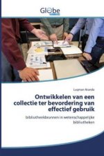Ontwikkelen van een collectie ter bevordering van effectief gebruik