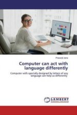 Computer can act with language differently
