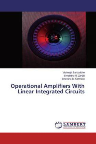 Operational Amplifiers With Linear Integrated Circuits