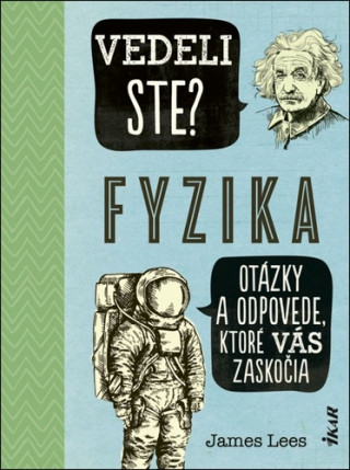 Vedeli ste? Fyzika