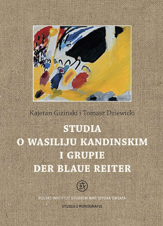 Studia o Wasiliju Kandinskim i grupie Der Blaue Reiter