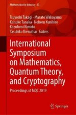 International Symposium on Mathematics, Quantum Theory, and Cryptography