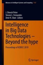 Intelligence in Big Data Technologies-Beyond the Hype