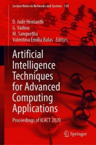 Artificial Intelligence Techniques for Advanced Computing Applications