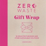 Zero Waste: Gift Wrap