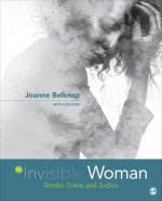 The Invisible Woman: Gender, Crime, and Justice