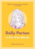 Dolly Parton: In Her Own Words