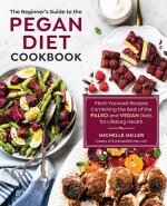 Beginner's Pegan Diet Cookbook