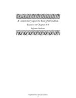 A Commentary Upon the Book of the Revelation: Lectures on Chapters 1-3