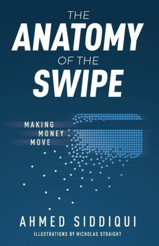 Anatomy of the Swipe (Nicholas Straight)(Puha kötésű)