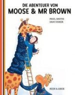 Die Abenteuer von Moose und Mr Brown