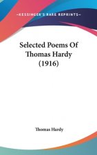 Selected Poems Of Thomas Hardy (1916)