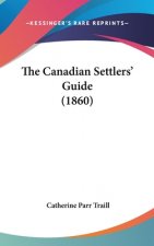 The Canadian Settlers' Guide (1860)