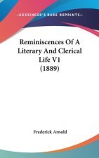 Reminiscences Of A Literary And Clerical Life V1 (1889)