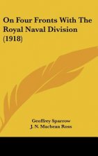 On Four Fronts With The Royal Naval Division (1918)