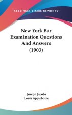New York Bar Examination Questions And Answers (1903)