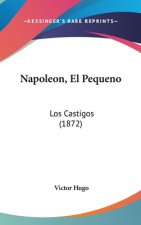Napoleon, El Pequeno: Los Castigos (1872)