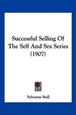 Successful Selling Of The Self And Sex Series (1907)