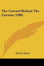 The Coward Behind The Curtain (1908)