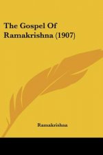 The Gospel Of Ramakrishna (1907)