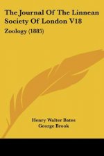 The Journal Of The Linnean Society Of London V18: Zoology (1885)