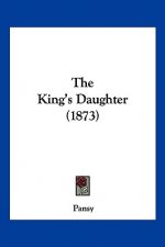 The King's Daughter (1873)