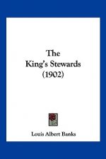 The King's Stewards (1902)