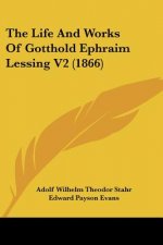The Life And Works Of Gotthold Ephraim Lessing V2 (1866)