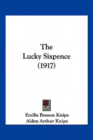 The Lucky Sixpence (1917)