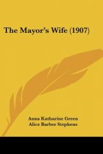 The Mayor's Wife (1907)