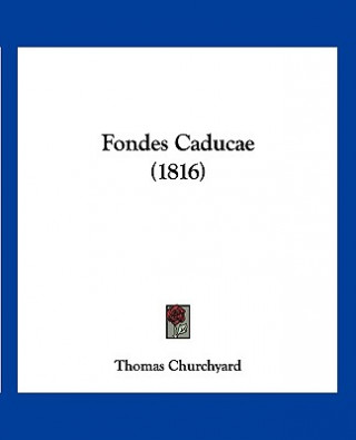 Fondes Caducae (1816)