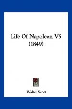 Life of Napoleon V5 (1849)