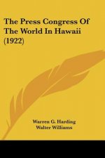 The Press Congress Of The World In Hawaii (1922)