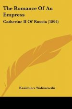 The Romance Of An Empress: Catherine II Of Russia (1894)