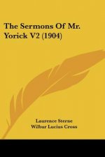 The Sermons Of Mr. Yorick V2 (1904)