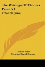 The Writings Of Thomas Paine V1: 1774-1779 (1906)