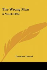 The Wrong Man: A Novel (1896)
