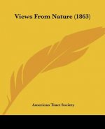 Views From Nature (1863)