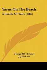 Yarns On The Beach: A Bundle Of Tales (1886)