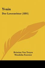 Yvain: Der Lowenritter (1891)