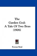 The Garden God: A Tale of Two Boys (1906)