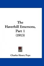 The Haverhill Emersons, Part 1 (1913)