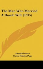 The Man Who Married a Dumb Wife (1915)